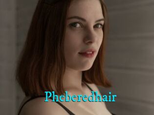 Pheberedhair