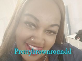 Prettybrownroundd