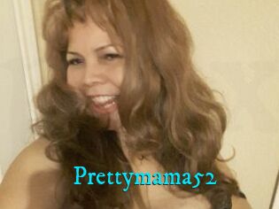 Prettymama52