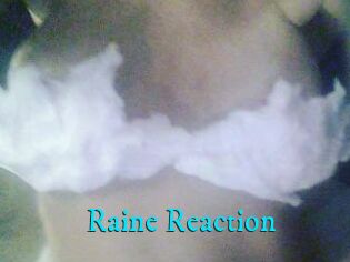 Raine_Reaction