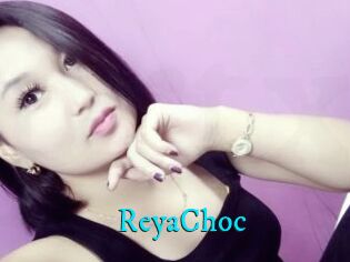 ReyaChoc