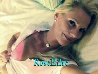 RoseEfire