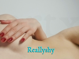 Reallyshy