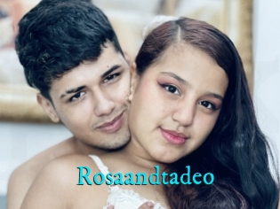 Rosaandtadeo