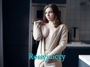 Rossyjuicyy