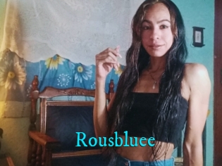 Rousbluee