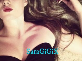 SaraGiGiX