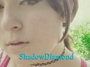ShadowDiamond