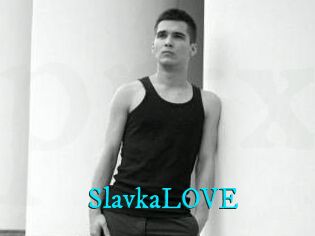 SlavkaLOVE