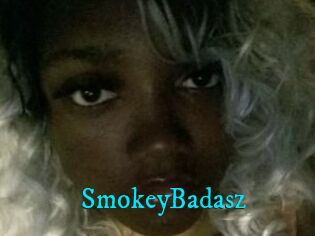 SmokeyBadasz