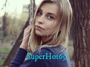 SuperHot69