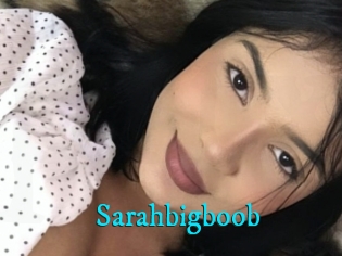Sarahbigboob