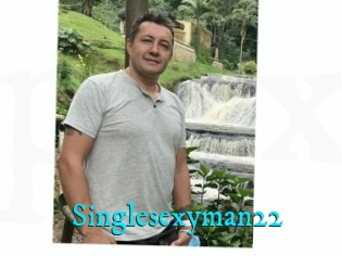Singlesexyman22