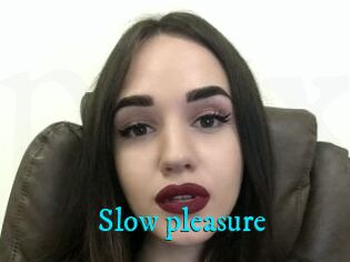 Slow_pleasure
