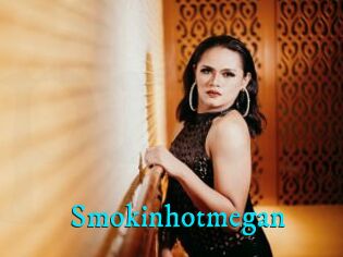 Smokinhotmegan
