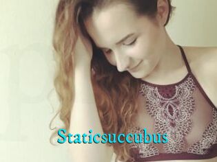 Staticsuccubus