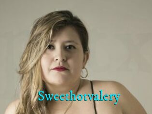 Sweethotvalery
