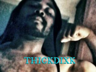THICKDIXK