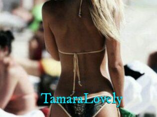 TamaraLovely