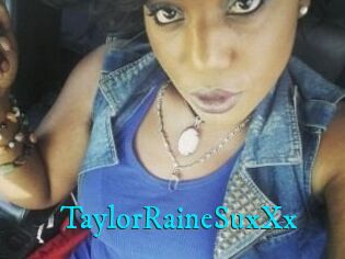 TaylorRaineSuxXx