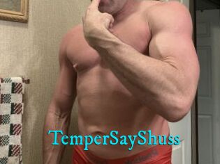 TemperSayShuss