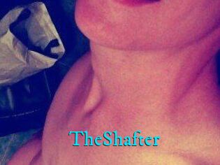 TheShafter
