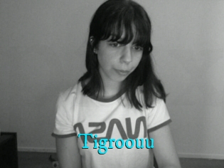 Tigroouu