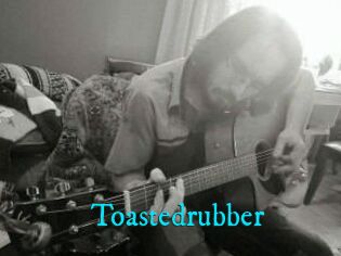 Toastedrubber