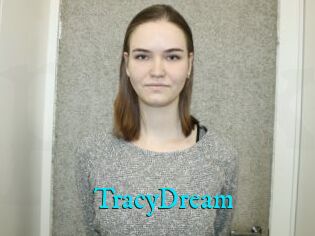 TracyDream