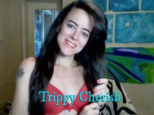 Trippy_Cherish