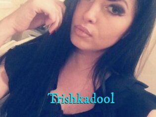 Trishkadool