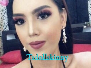 Tsdollskinny