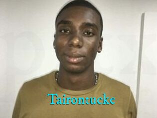 Tairon_tucke