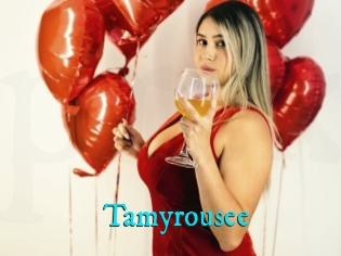 Tamyrousee