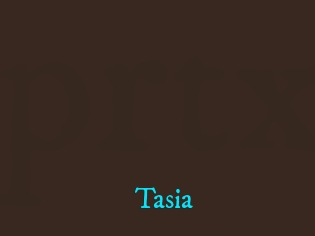 Tasia
