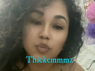 Thickemmmz