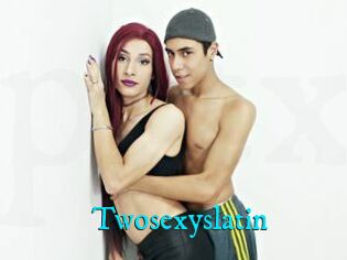 Twosexyslatin