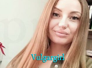 Vulgargirl