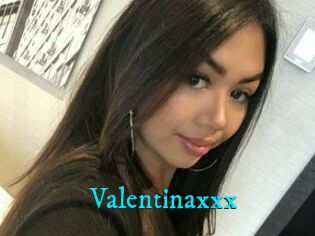 Valentinaxxx