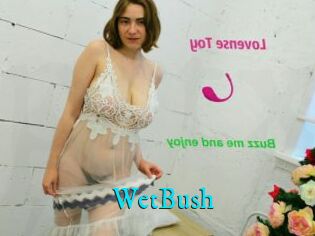 WetBush