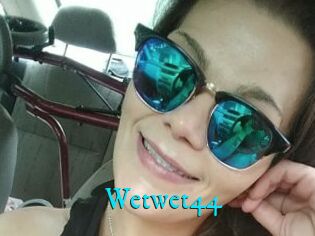 Wetwet44