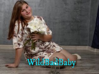 WildBadBaby
