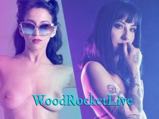 WoodRocketLive