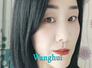 Wanghui