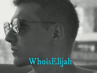 WhoisElijah