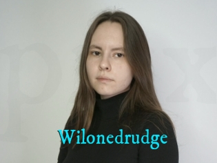 Wilonedrudge
