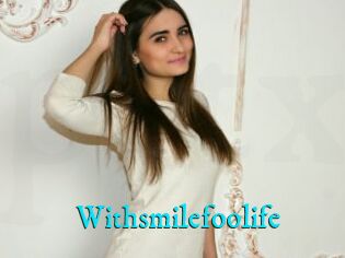Withsmilefoolife