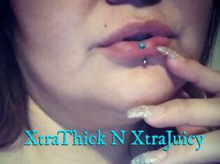 XtraThick_N_XtraJuicy