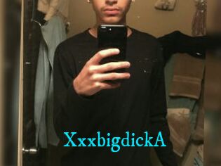 XxxbigdickA