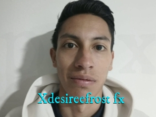 Xdesireefrost_fx